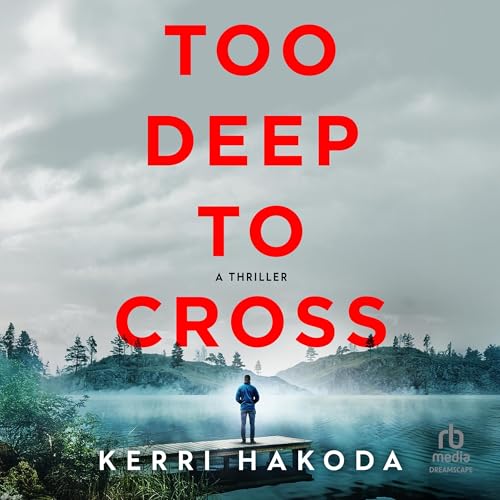 Cover of Too Deep to Cross