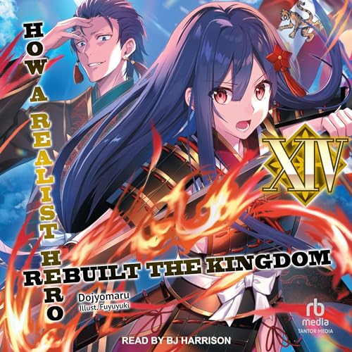 Cover of How a Realist Hero Rebuilt the Kingdom: Volume 14
