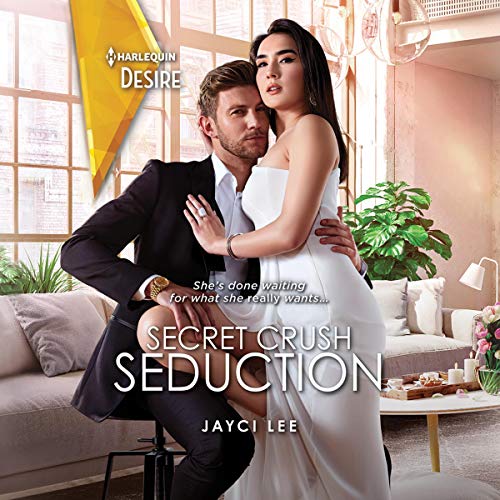 Cover of Secret Crush Seduction