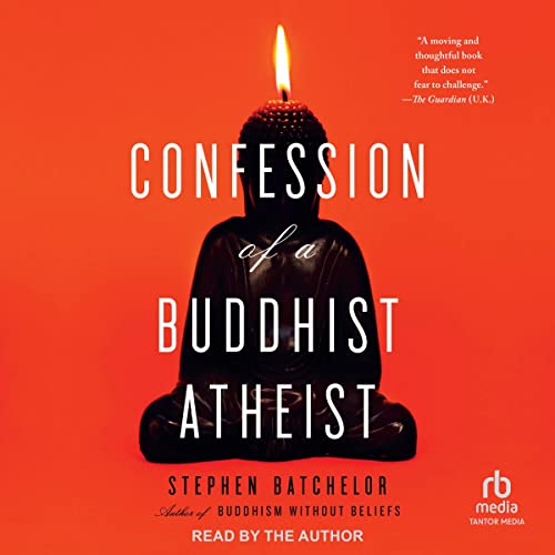 Cover of Confession of a Buddhist Atheist