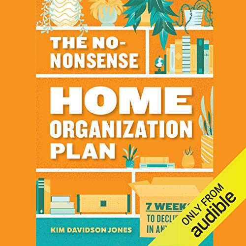 Cover of The No-Nonsense Home Organization Plan