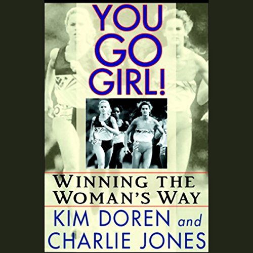 Cover of You Go Girl! Winning the Woman's Way