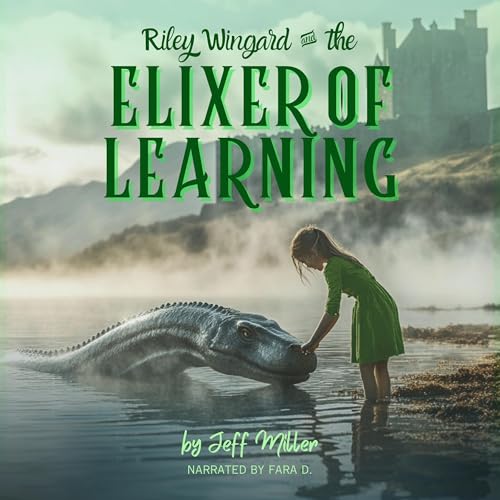 Cover of Riley Wingard and the Elixir of Learning