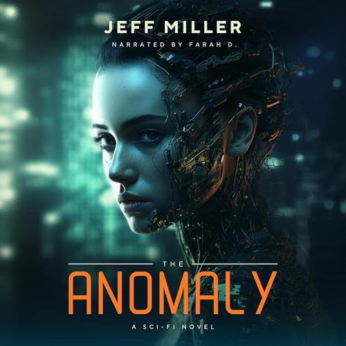 Cover of The Anomaly: The Bridge to the Virtual World