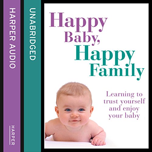 Cover of Happy Baby, Happy Family