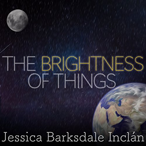 Cover of The Brightness of Things