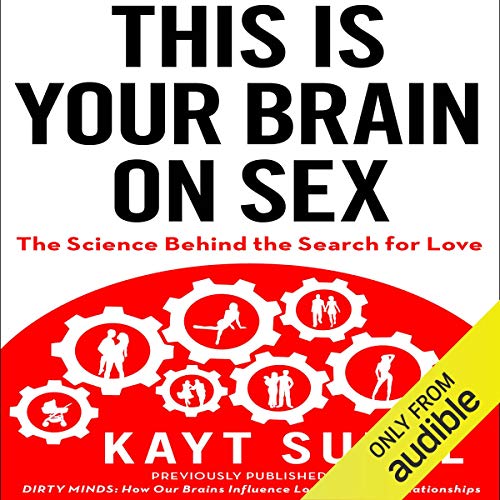Cover of This is Your Brain on Sex