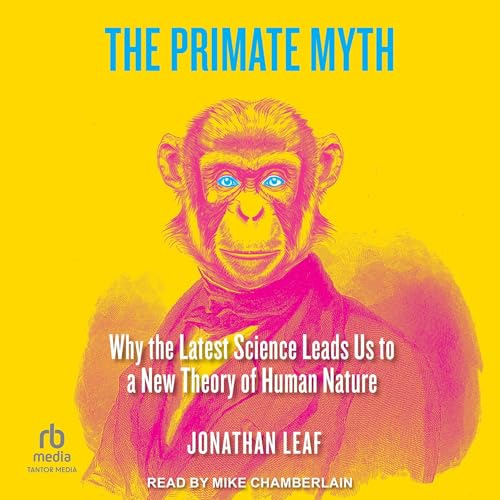 Cover of The Primate Myth