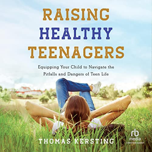 Cover of Raising Healthy Teenagers