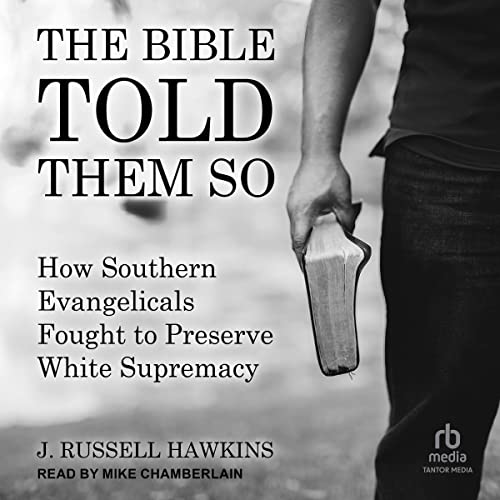 Cover of The Bible Told Them So