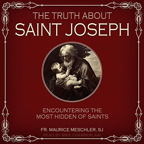 Cover of The Truth about Saint Joseph