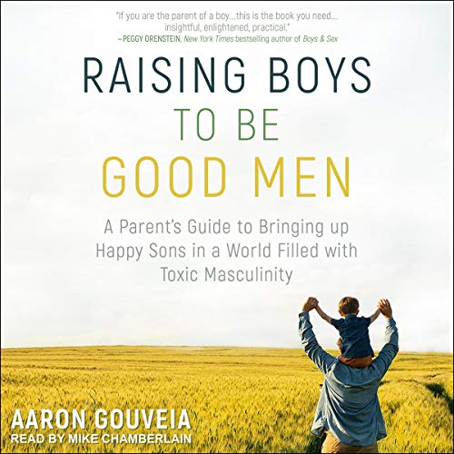 Cover of Raising Boys to Be Good Men