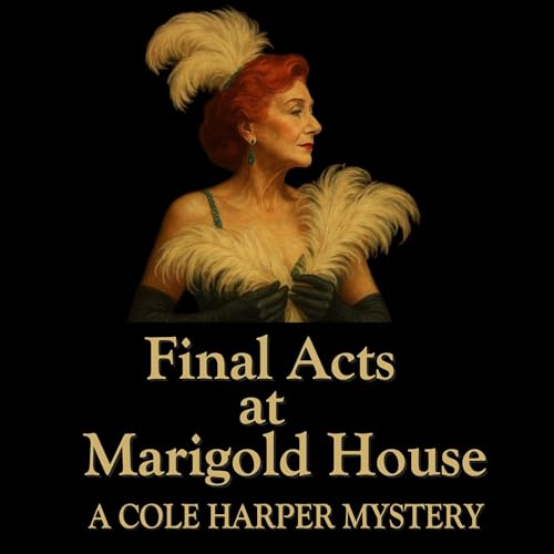 Cover of Final Acts at Marigold House
