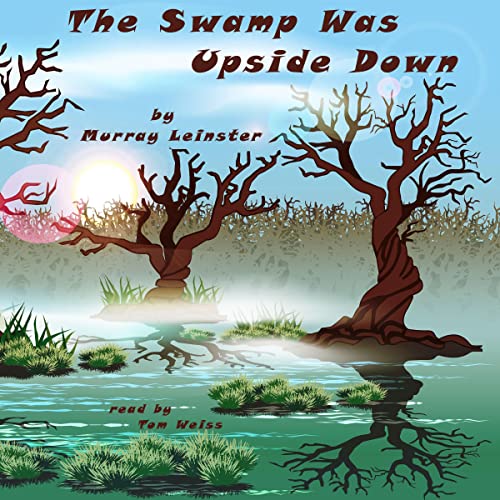 Cover of The Swamp Was Upside Down