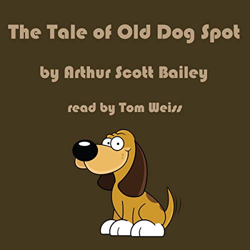Cover of The Tale of Old Dog Spot