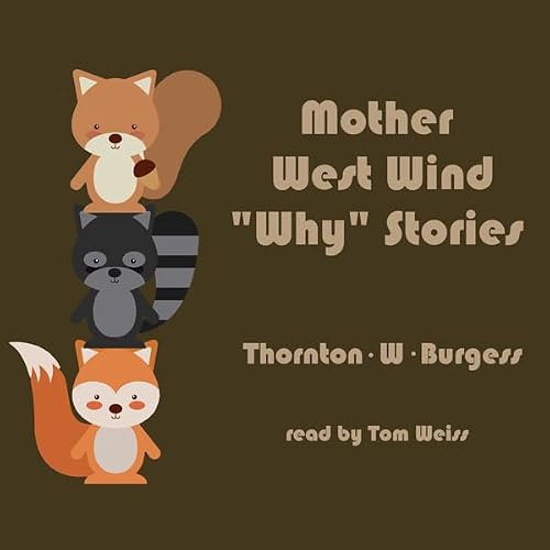 Cover of Mother West Wind "Why" Stories