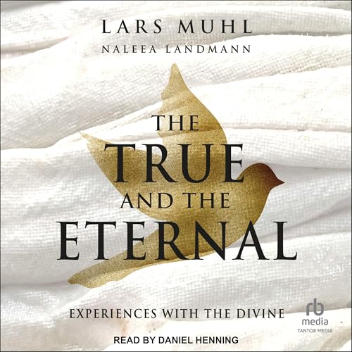 Cover of The True and the Eternal