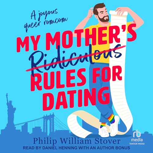 Cover of My Mother's Ridiculous Rules for Dating