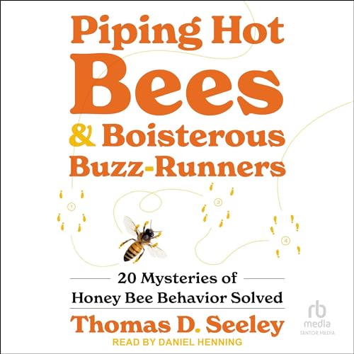 Cover of Piping Hot Bees and Boisterous Buzz-Runners