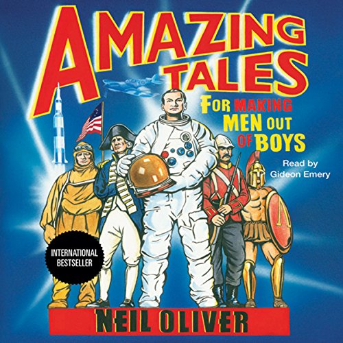 Cover of Amazing Tales for Making Men Out of Boys