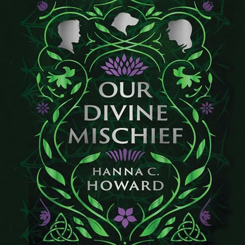 Cover of Our Divine Mischief