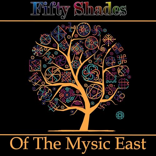 Cover of Fifty Shades of the Mystic East