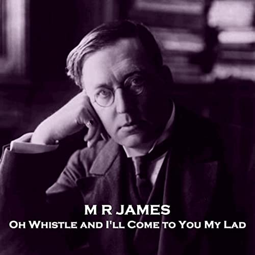 Cover of Oh Whistle and I'll Come to You My Lad