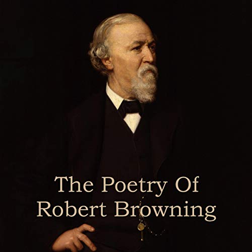 Cover of The Poetry of Robert Browning
