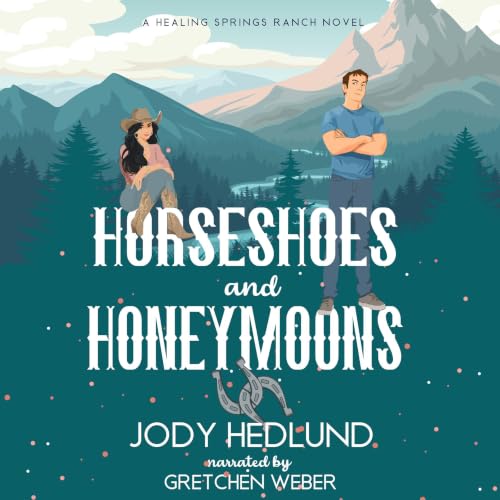 Cover of Horseshoes and Honeymoons