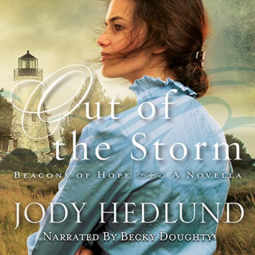 Cover of Out of the Storm (Beacons of Hope)