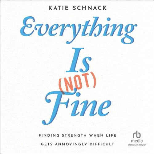 Cover of Everything Is (Not) Fine