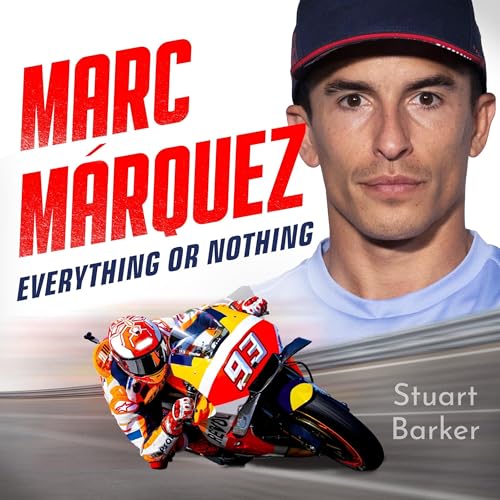 Cover of Marc Marquez: Everything or Nothing