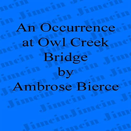 Cover of An Occurrence at Owl Creek Bridge