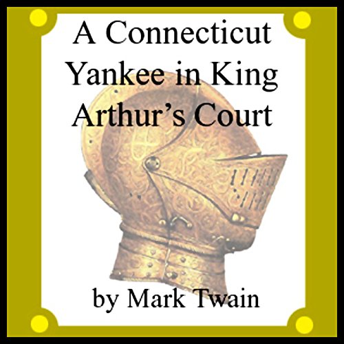 Cover of A Connecticut Yankee in King Arthur's Court