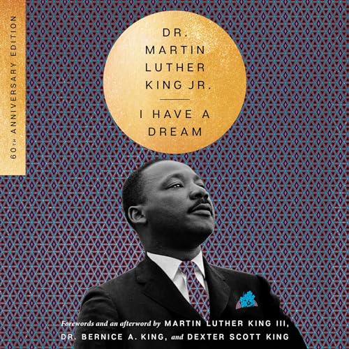 Cover of I Have a Dream - 60th Anniversary Edition