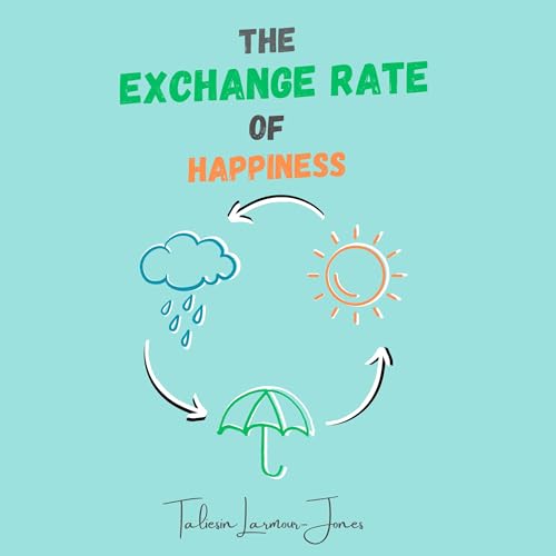 Cover of The Exchange Rate of Happiness