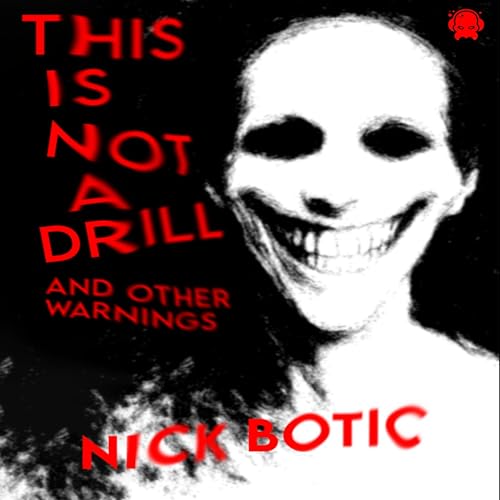 Cover of This Is Not a Drill and Other Warnings