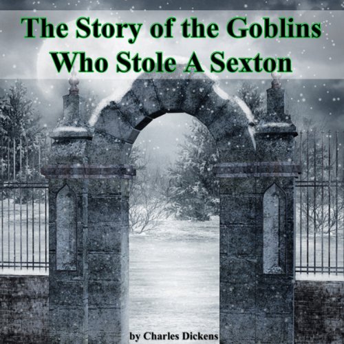 Cover of The Story of the Goblins Who Stole a Sexton