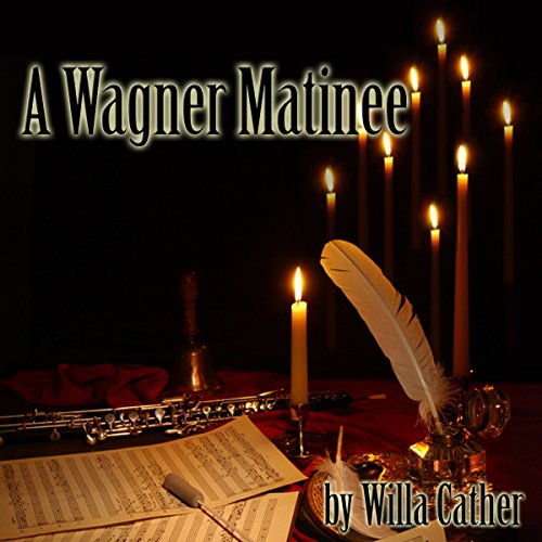 Cover of A Wagner Matinee