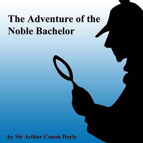 Cover of The Adventure of the Noble Bachelor