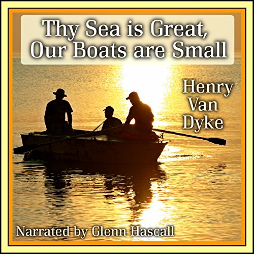 Cover of Thy Sea is Great, Our Boats are Small