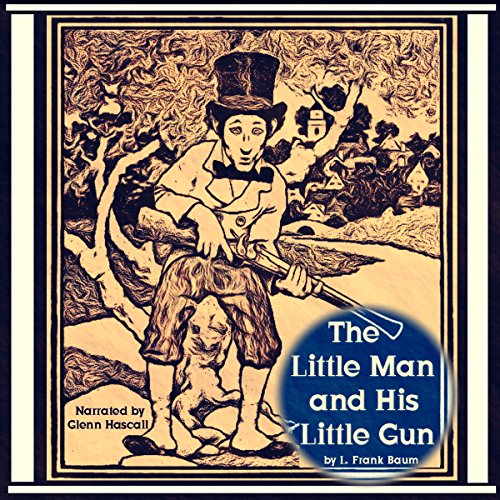 Cover of The Little Man and His Little Gun