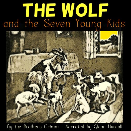 Cover of The Wolf and the Seven Young Kids