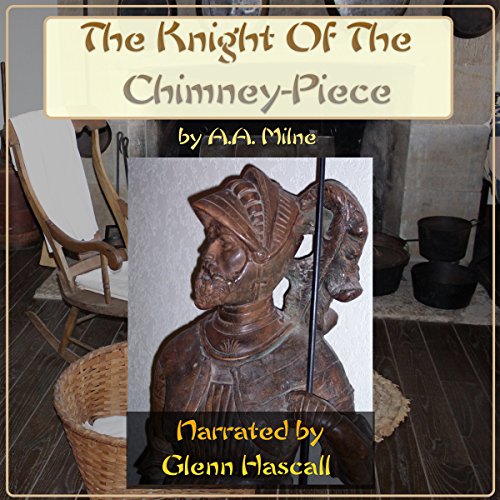 Cover of The Knight of the Chimney-Piece