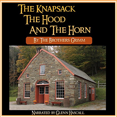 Cover of The Knapsack, the Hat, and the Horn