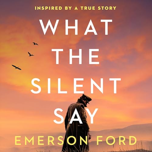 Cover of What the Silent Say