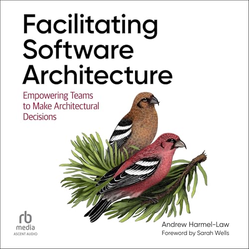 Cover of Facilitating Software Architecture