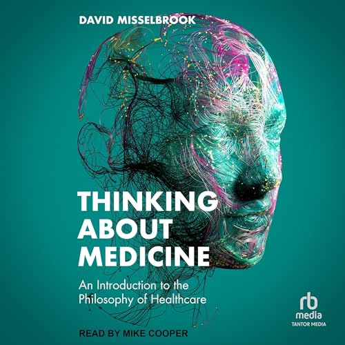 Cover of Thinking About Medicine