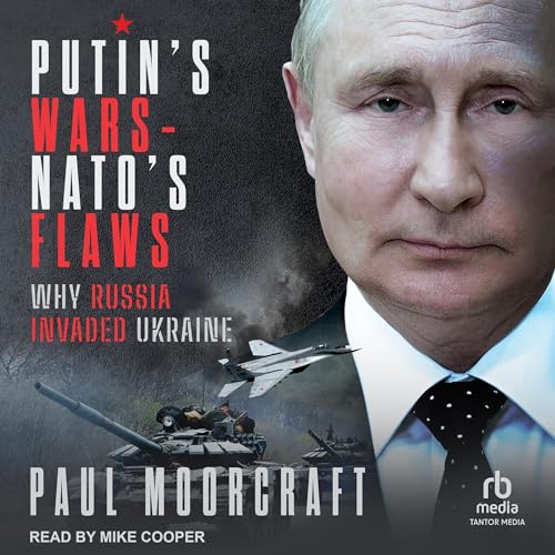 Cover of Putin's Wars and NATO's Flaws