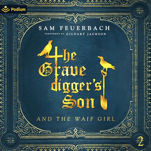 Cover of The Gravedigger's Son and the Waif Girl: Volume 2
